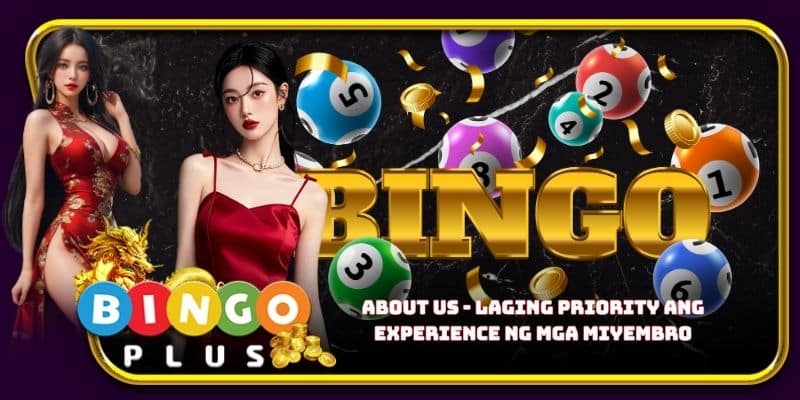 About us - Laging priority ang experience ng mga miyembro.