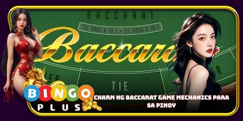 Charm ng baccarat game mechanics para sa Pinoy