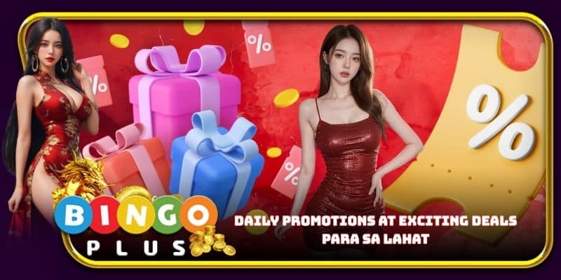 Daily promotions at exciting deals para sa lahat