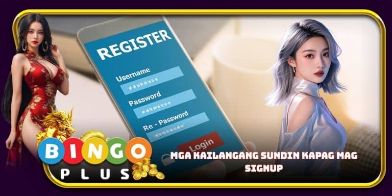 Mga kailangang sundin kapag mag signup 