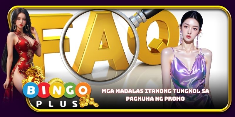 Mga madalas itanong tungkol sa pagkuha ng promo