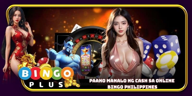 Paano manalo ng cash sa online bingo Philippines