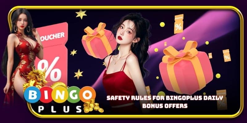 Safety rules for Bingoplus daily bonus offers